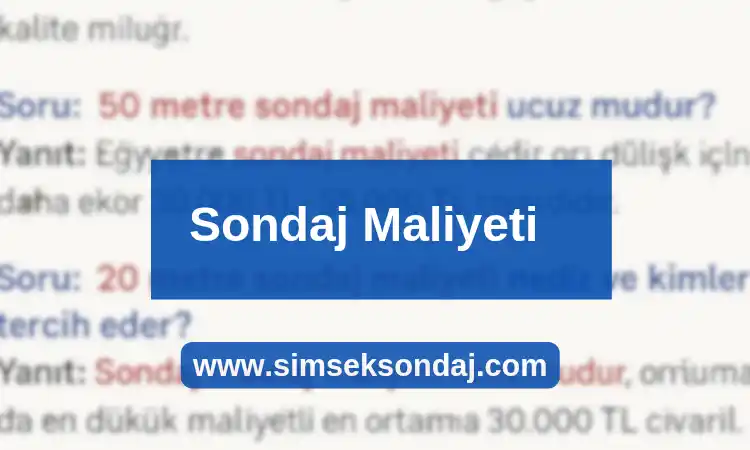 200 Metre Sondaj Maliyeti