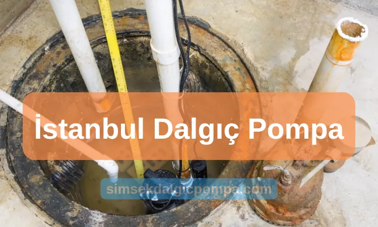 İstanbul Dalgıç Pompa Servisi